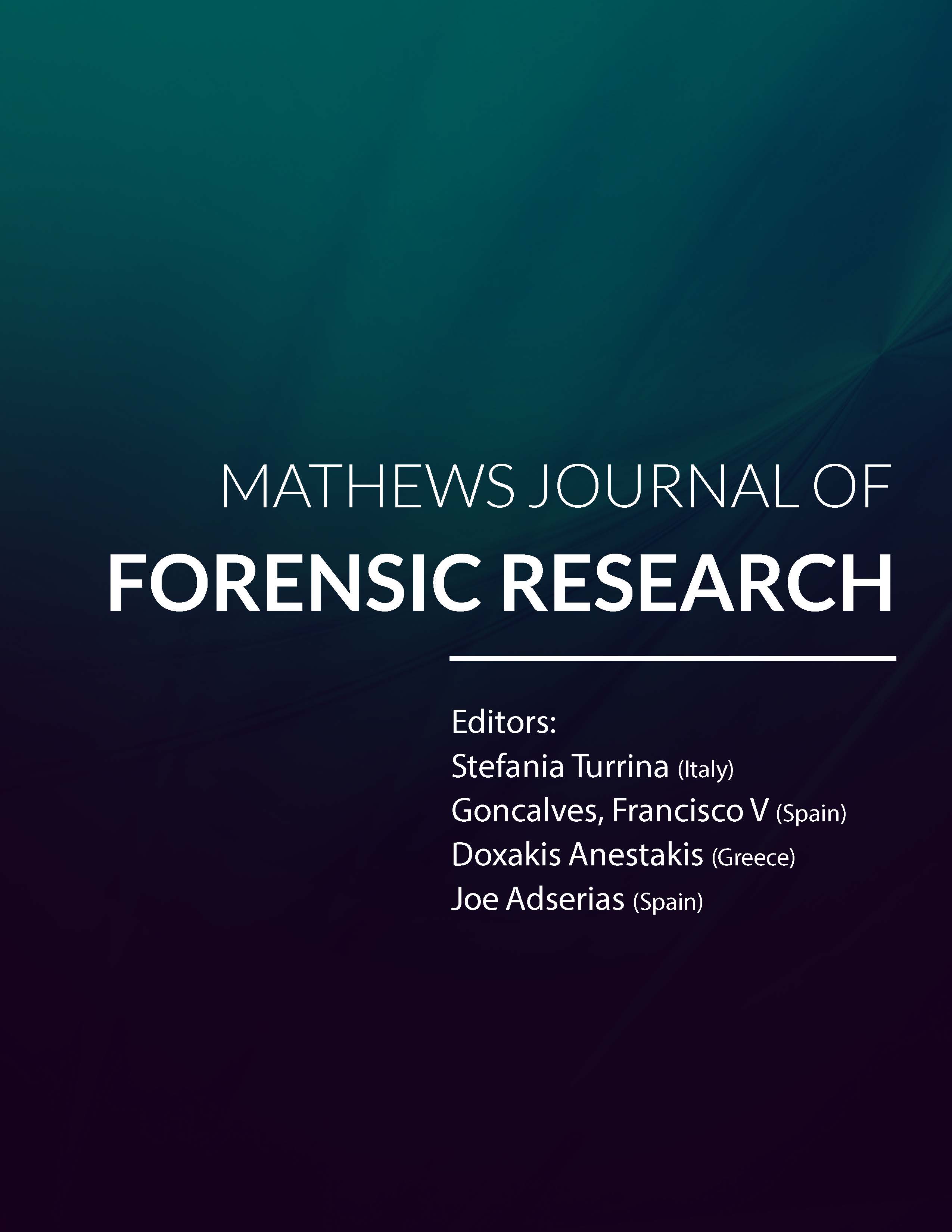 Mathews Journal of Forensic Research